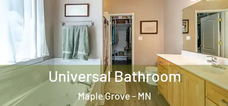 Universal Bathroom Maple Grove - MN